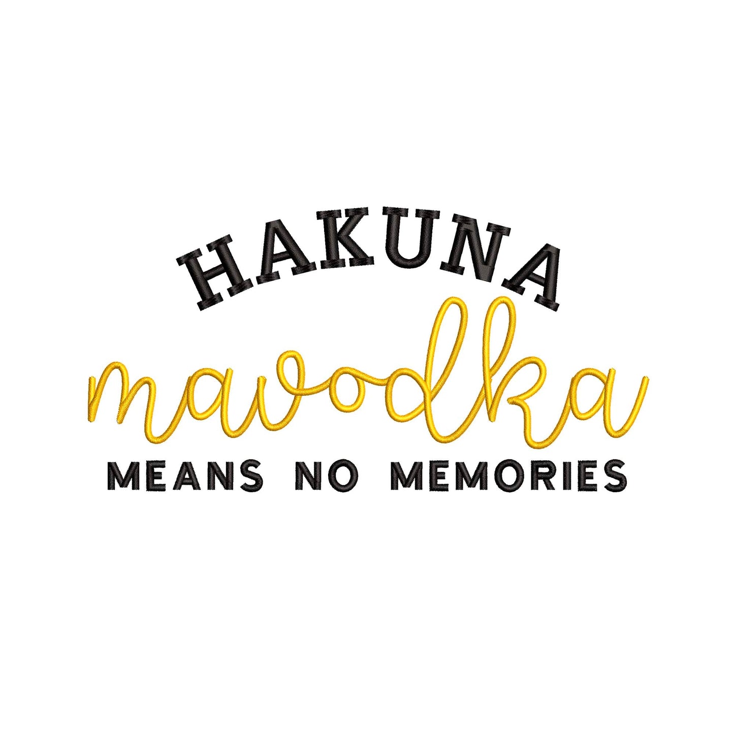 Hakuna MaVodka Animal Kingdom inspired Machine Embroidery Design.